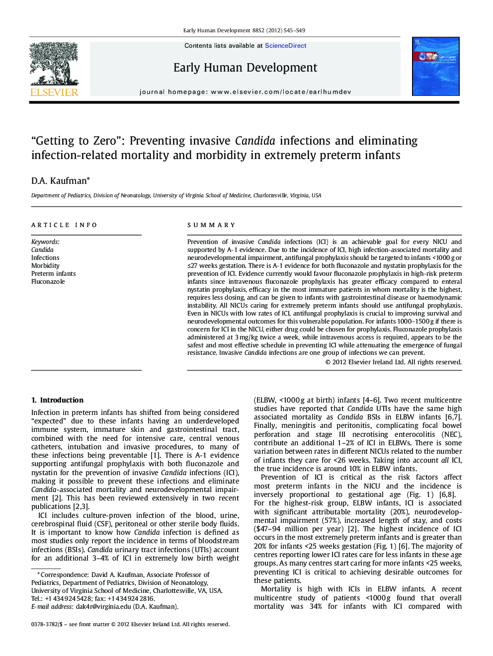 “Getting to Zero”: Preventing invasive Candida infections and eliminating infection-related mortality and morbidity in extremely preterm infants