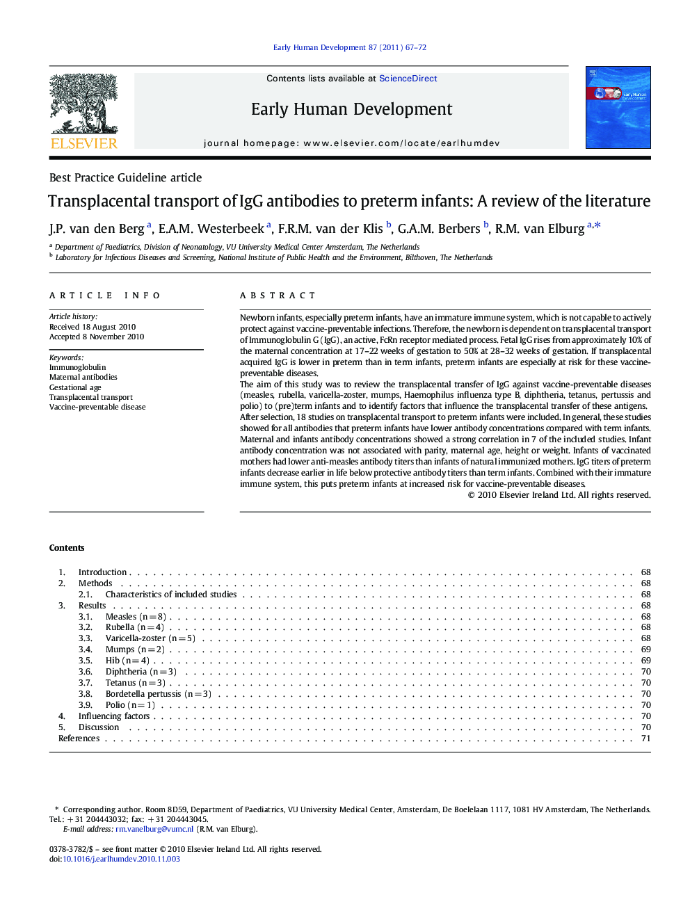 Transplacental transport of IgG antibodies to preterm infants: A review of the literature