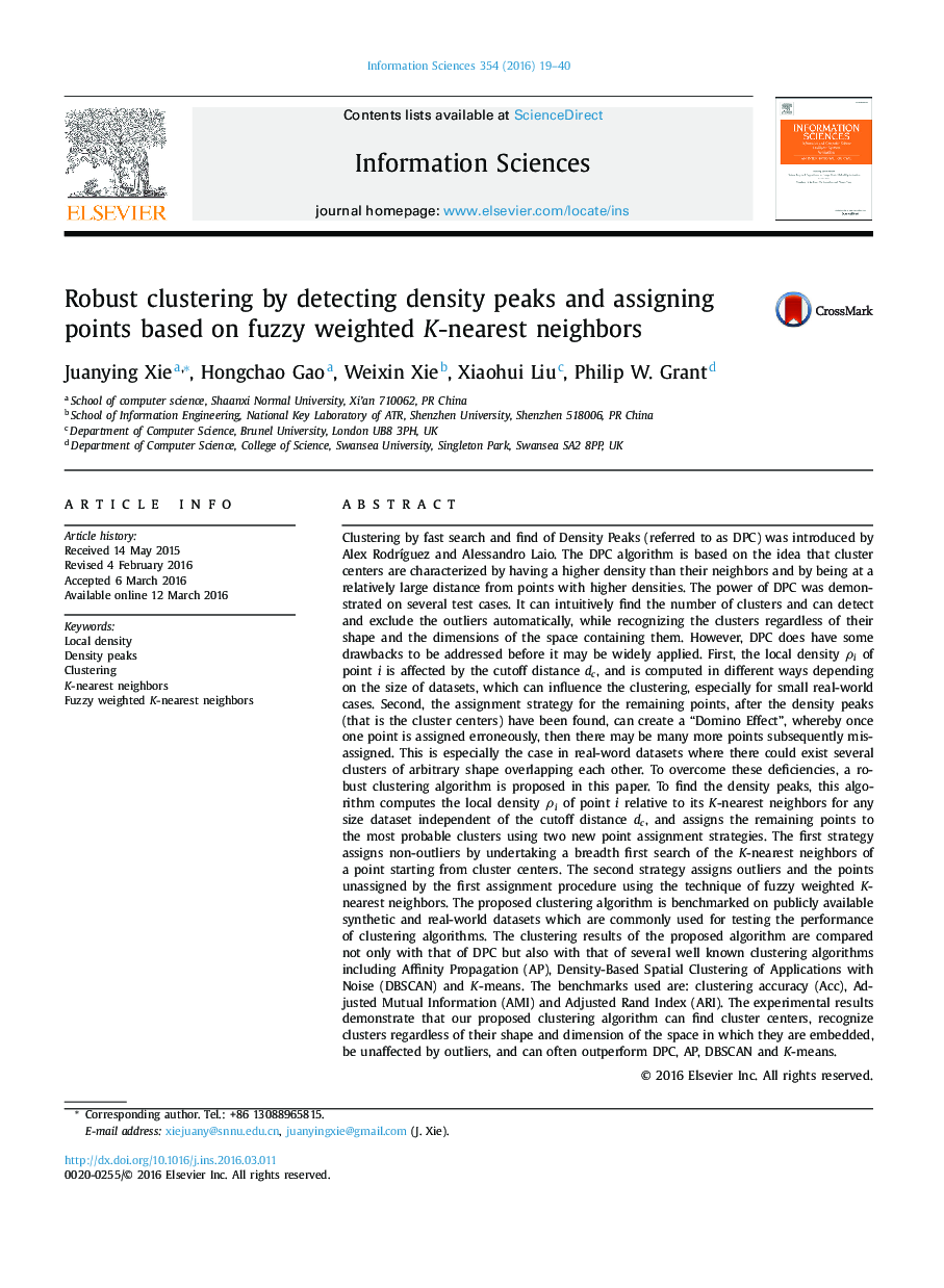 Robust clustering by detecting density peaks and assigning points based on fuzzy weighted K-nearest neighbors