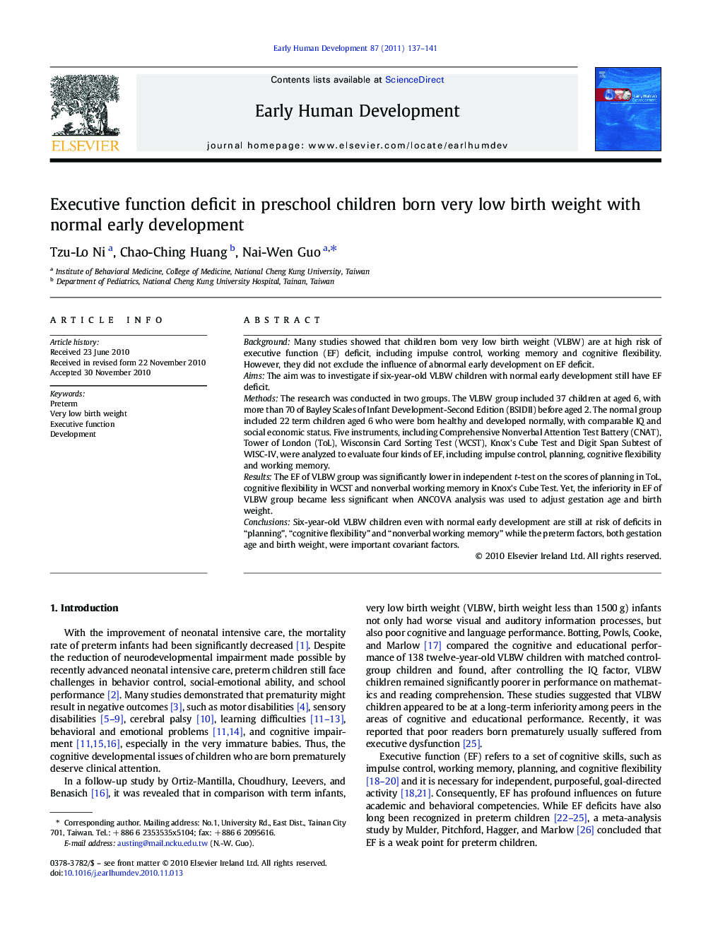 Executive function deficit in preschool children born very low birth weight with normal early development