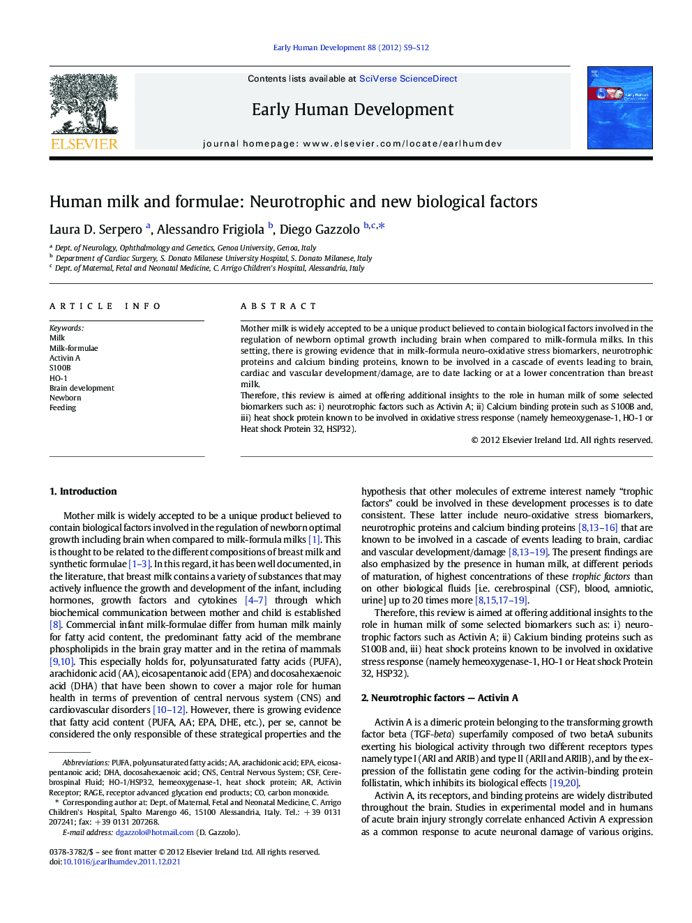 Human milk and formulae: Neurotrophic and new biological factors