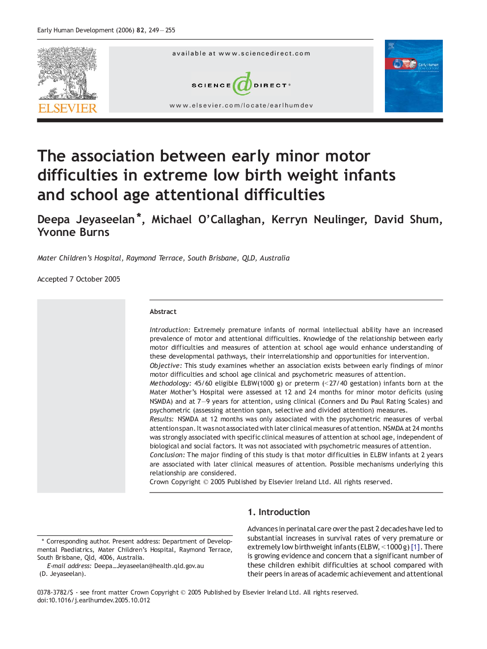 The association between early minor motor difficulties in extreme low birth weight infants and school age attentional difficulties