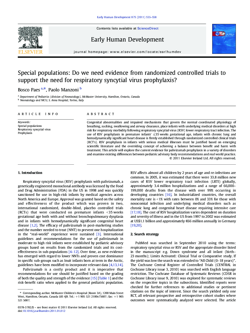 Special populations: Do we need evidence from randomized controlled trials to support the need for respiratory syncytial virus prophylaxis?