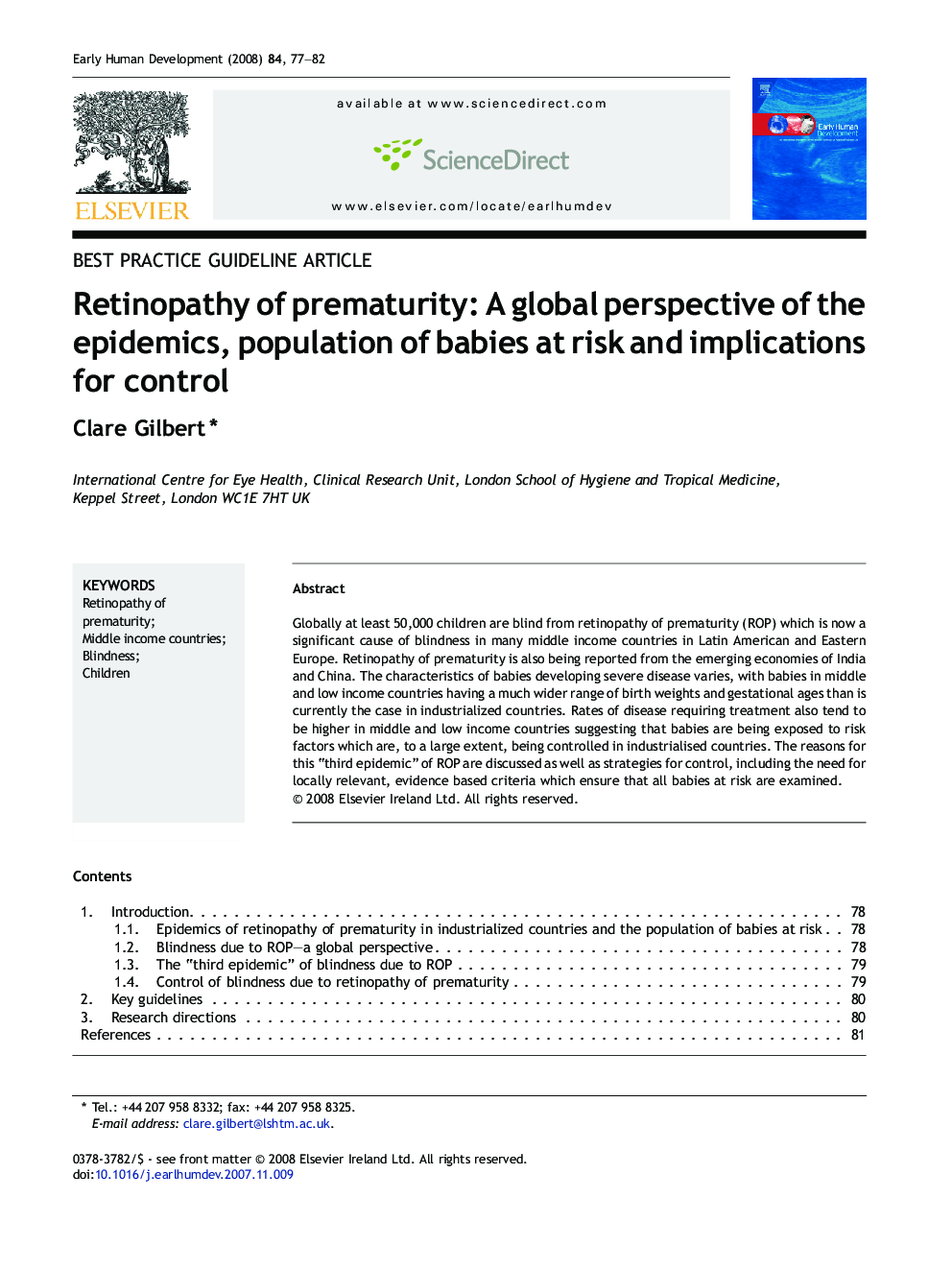 Retinopathy of prematurity: A global perspective of the epidemics, population of babies at risk and implications for control