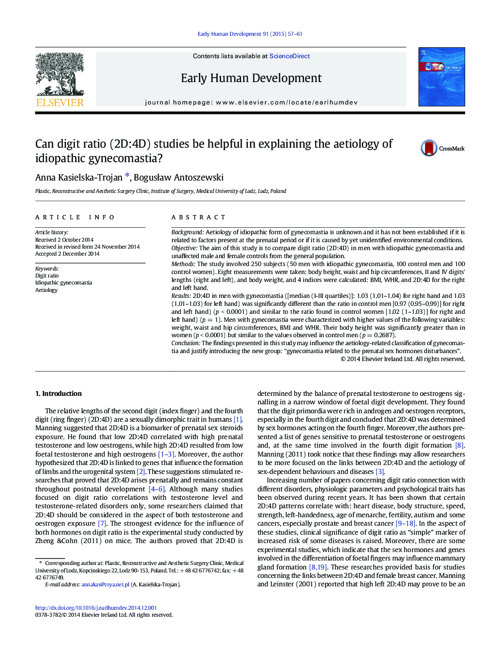 Can digit ratio (2D:4D) studies be helpful in explaining the aetiology of idiopathic gynecomastia?