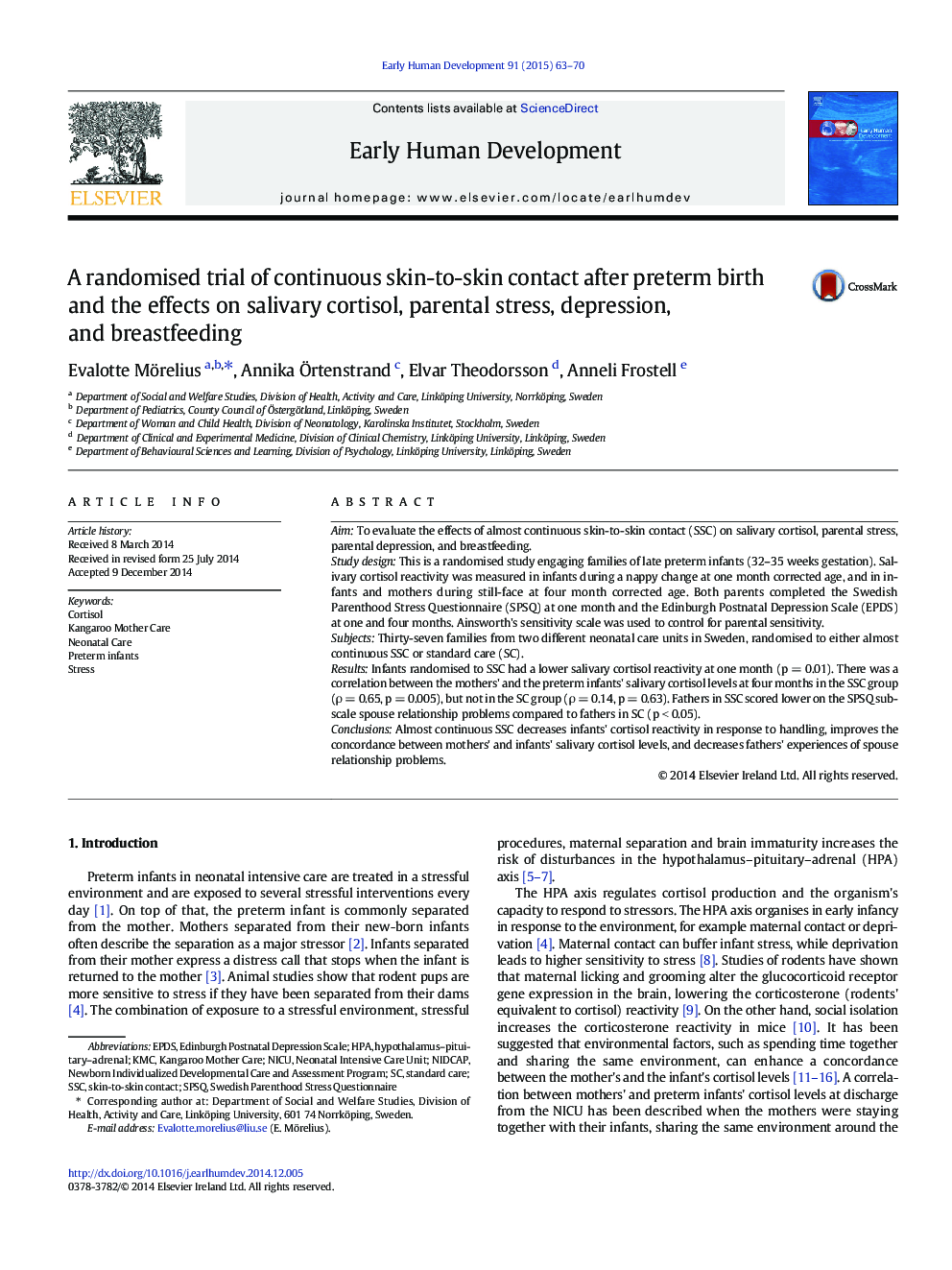 A randomised trial of continuous skin-to-skin contact after preterm birth and the effects on salivary cortisol, parental stress, depression, and breastfeeding