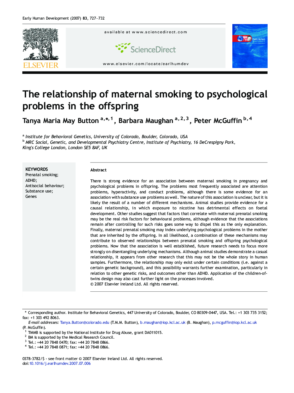 The relationship of maternal smoking to psychological problems in the offspring