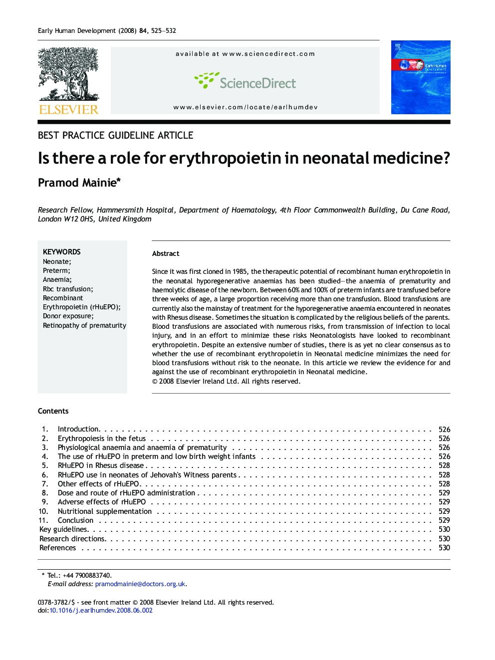 Is there a role for erythropoietin in neonatal medicine?