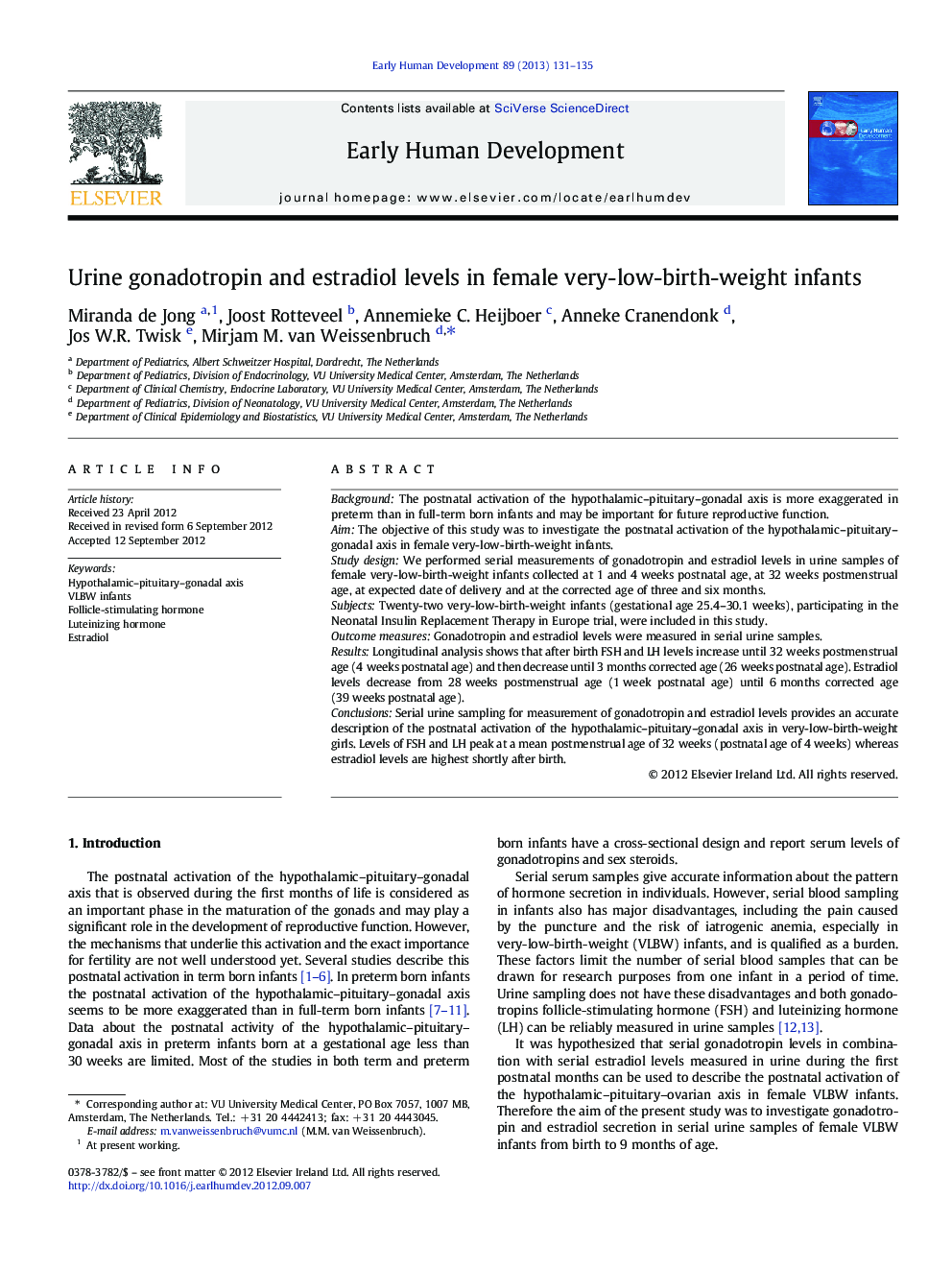 Urine gonadotropin and estradiol levels in female very-low-birth-weight infants