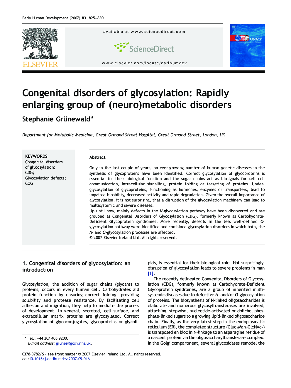 Congenital disorders of glycosylation: Rapidly enlarging group of (neuro)metabolic disorders