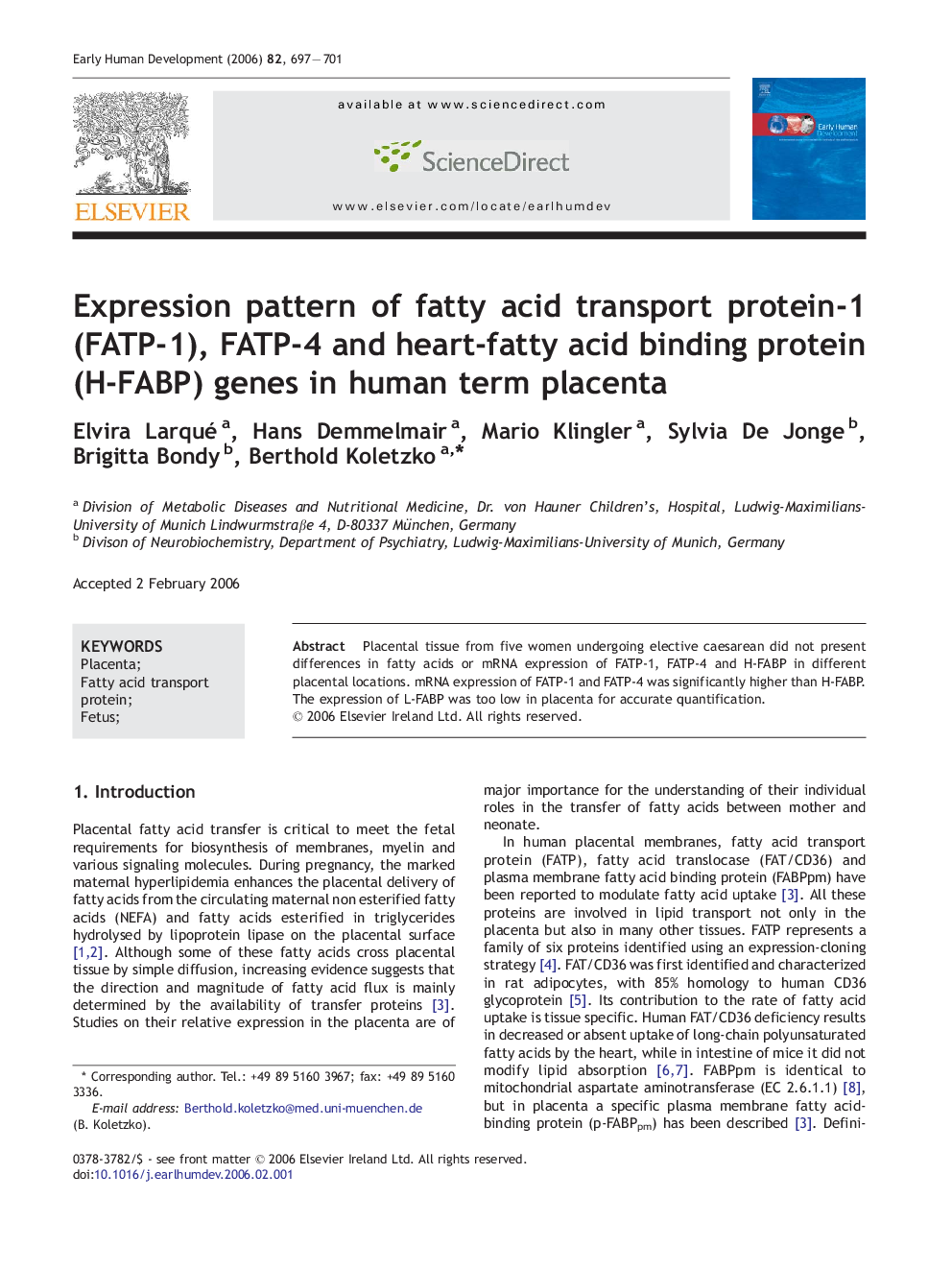 Expression pattern of fatty acid transport protein-1 (FATP-1), FATP-4 and heart-fatty acid binding protein (H-FABP) genes in human term placenta