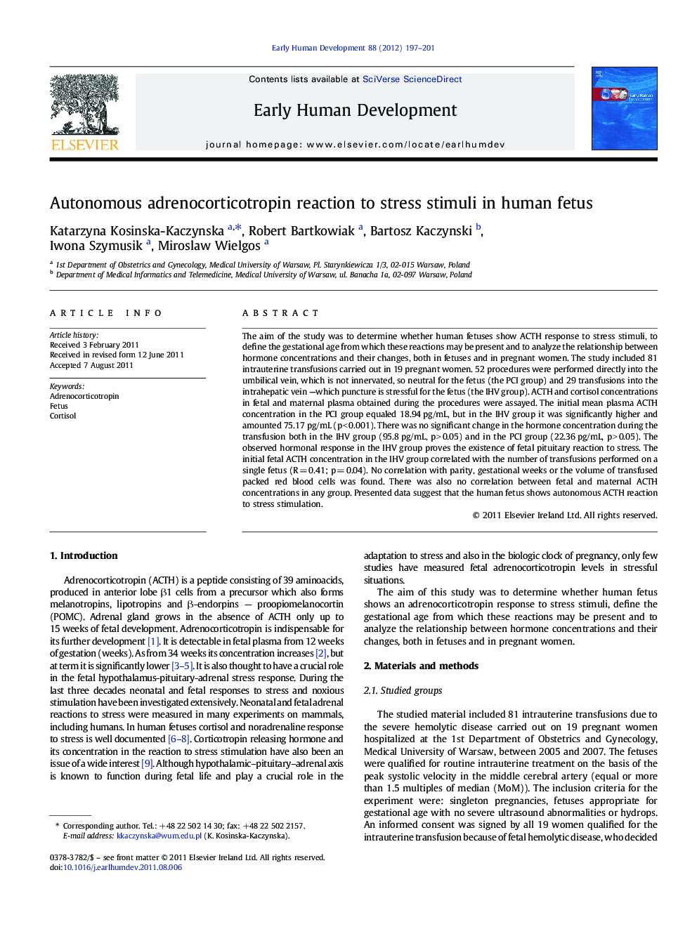 Autonomous adrenocorticotropin reaction to stress stimuli in human fetus