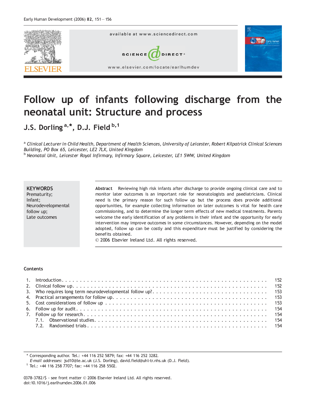 Follow up of infants following discharge from the neonatal unit: Structure and process