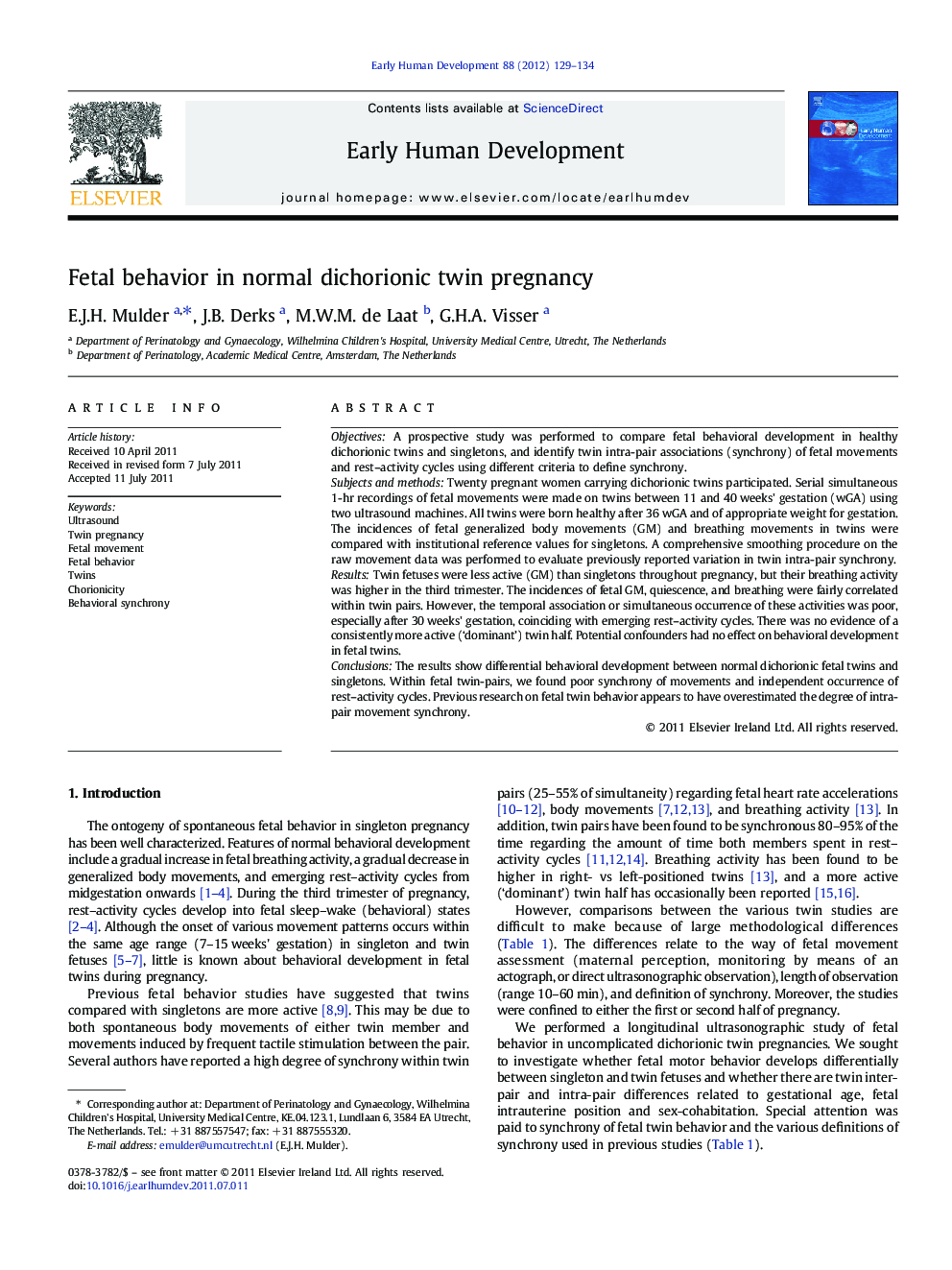 Fetal behavior in normal dichorionic twin pregnancy