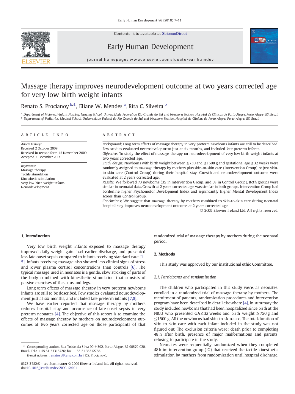 Massage therapy improves neurodevelopment outcome at two years corrected age for very low birth weight infants