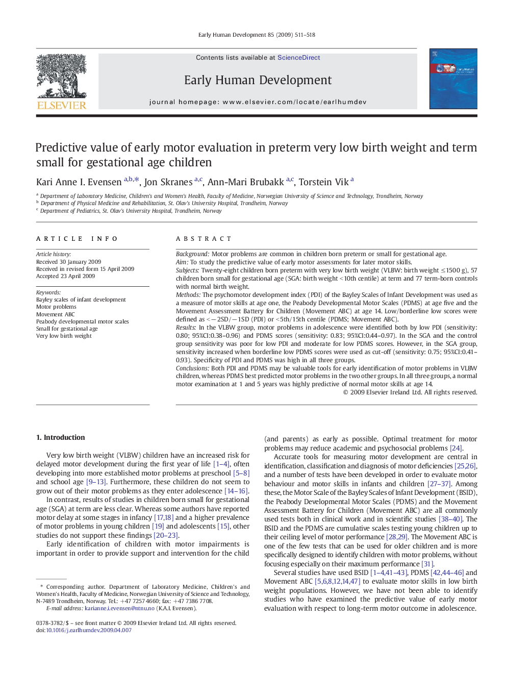 Predictive value of early motor evaluation in preterm very low birth weight and term small for gestational age children