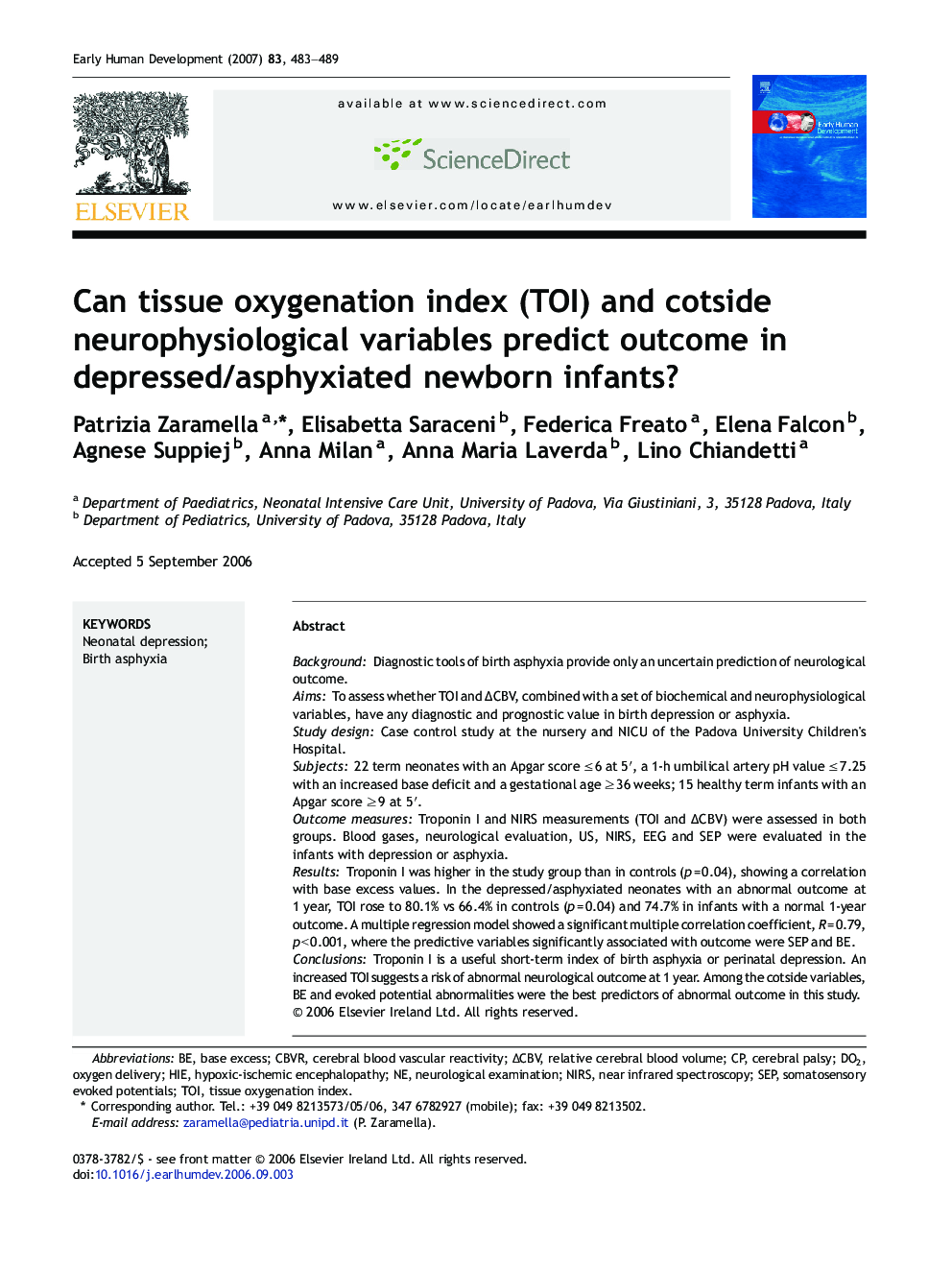 Can tissue oxygenation index (TOI) and cotside neurophysiological variables predict outcome in depressed/asphyxiated newborn infants?