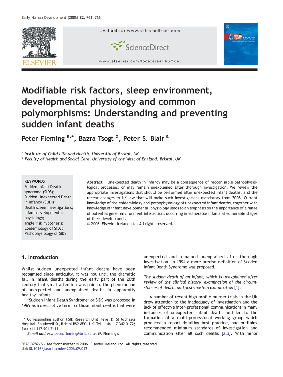 Modifiable risk factors, sleep environment, developmental physiology and common polymorphisms: Understanding and preventing sudden infant deaths