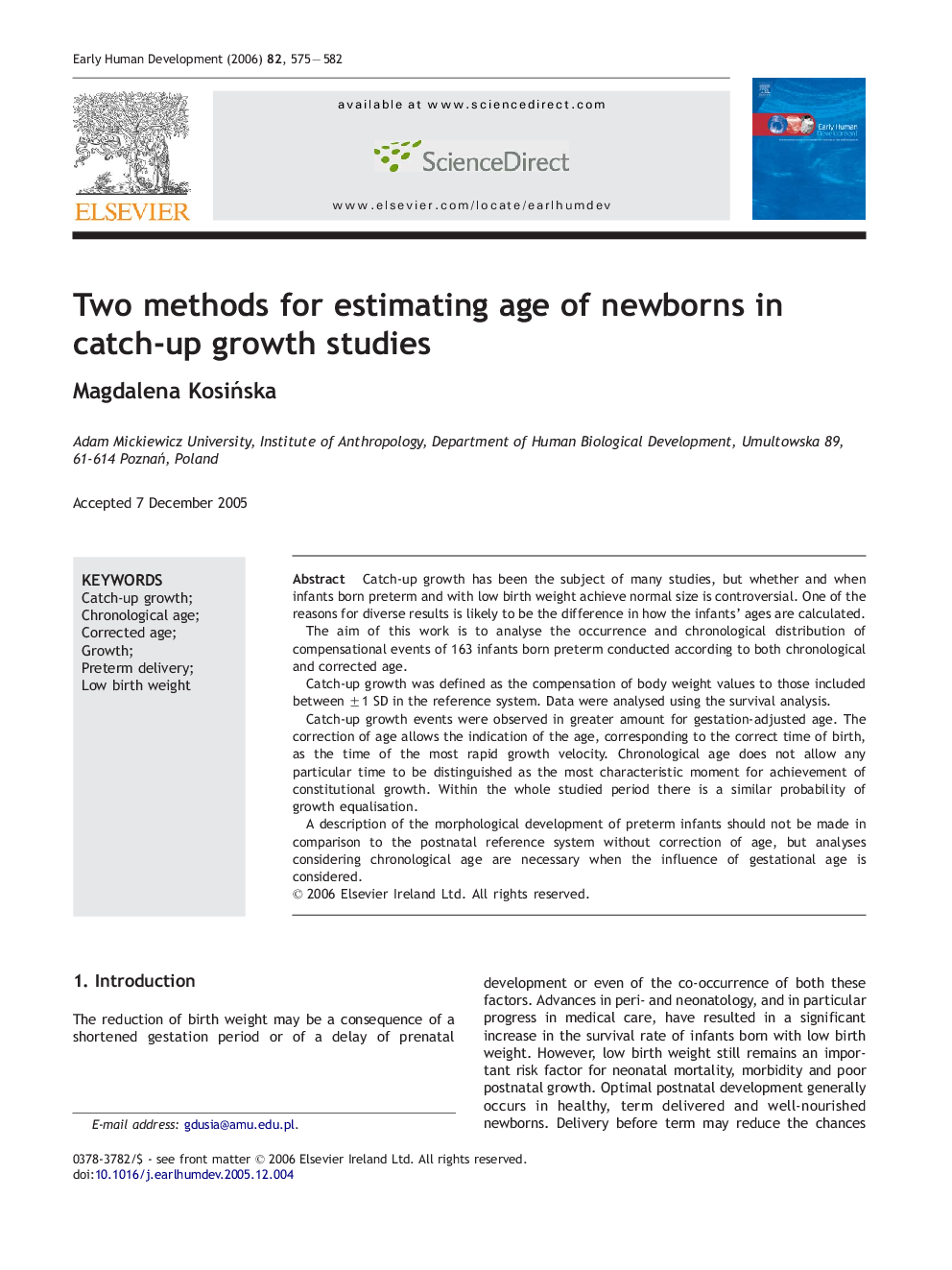 Two methods for estimating age of newborns in catch-up growth studies