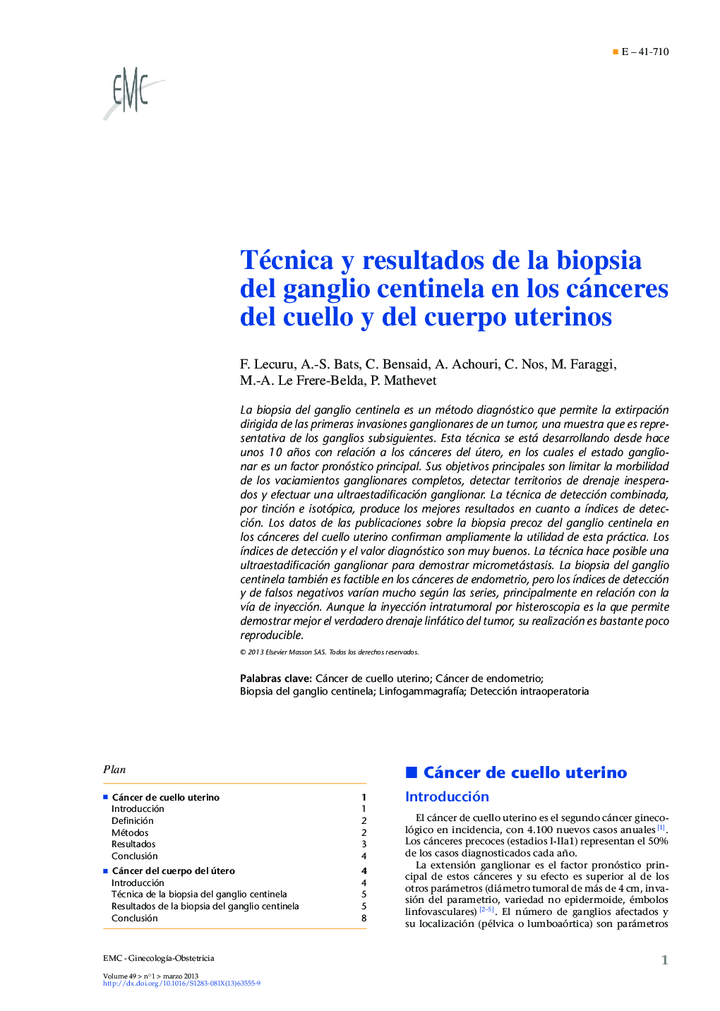 Técnica y resultados de la biopsia del ganglio centinela en los cánceres del cuello y del cuerpo uterinos