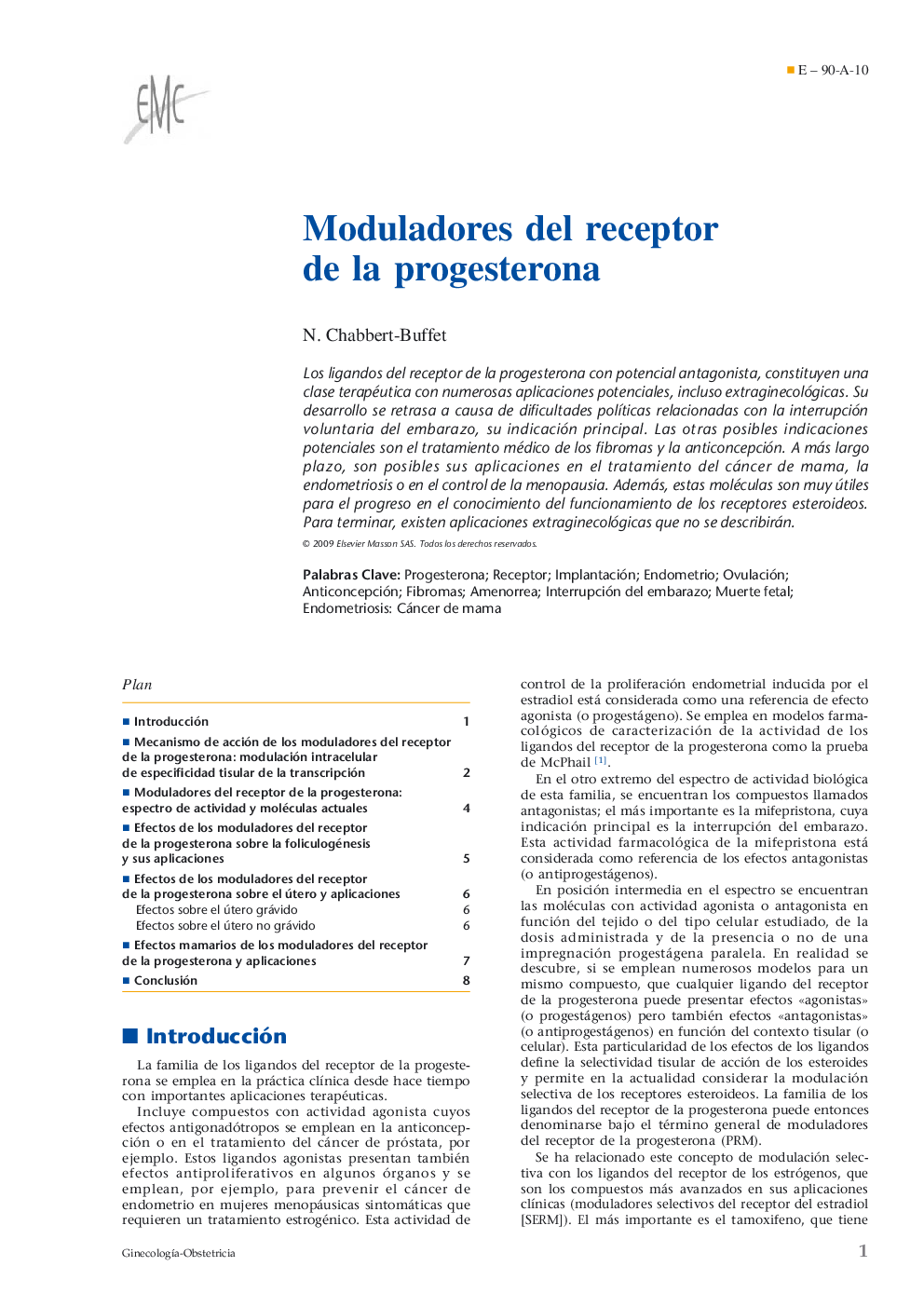 Moduladores del receptor de la progesterona