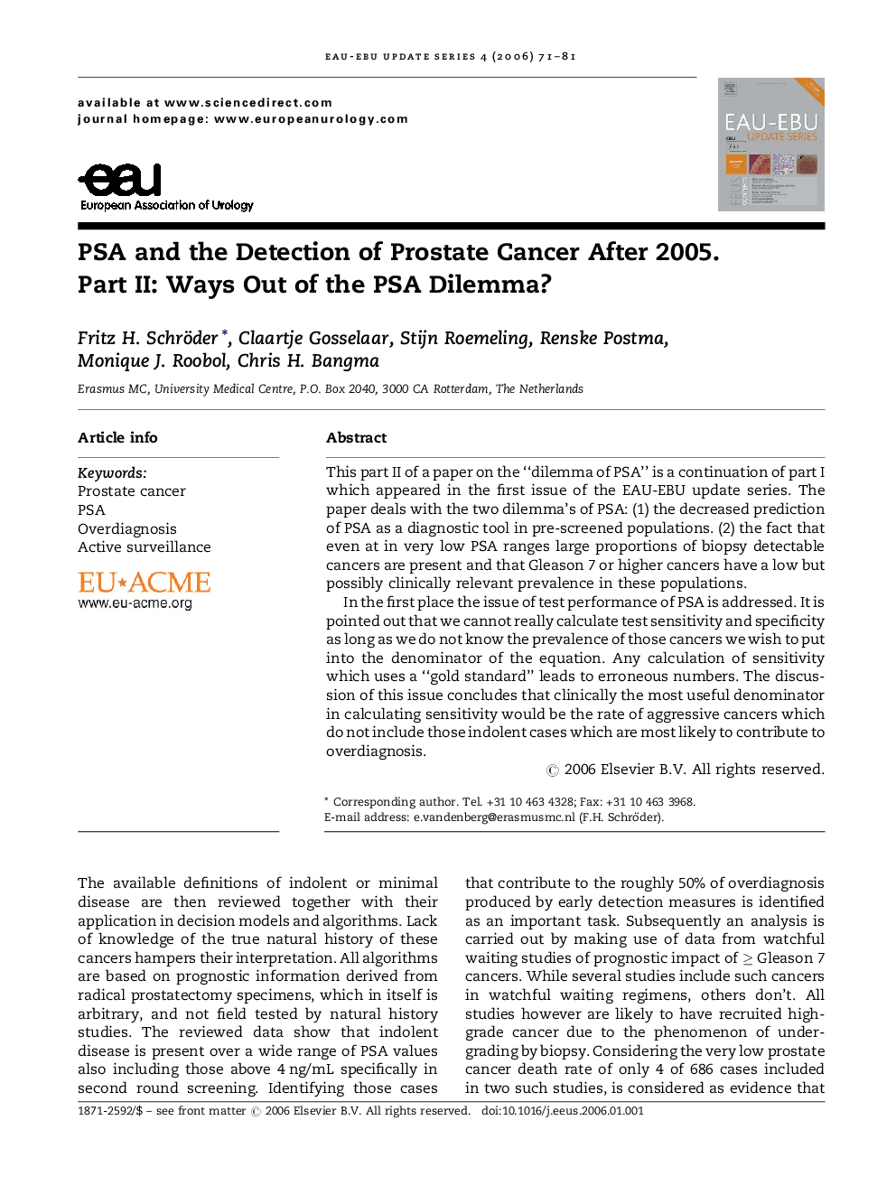 PSA and the Detection of Prostate Cancer After 2005. Part II: Ways Out of the PSA Dilemma?