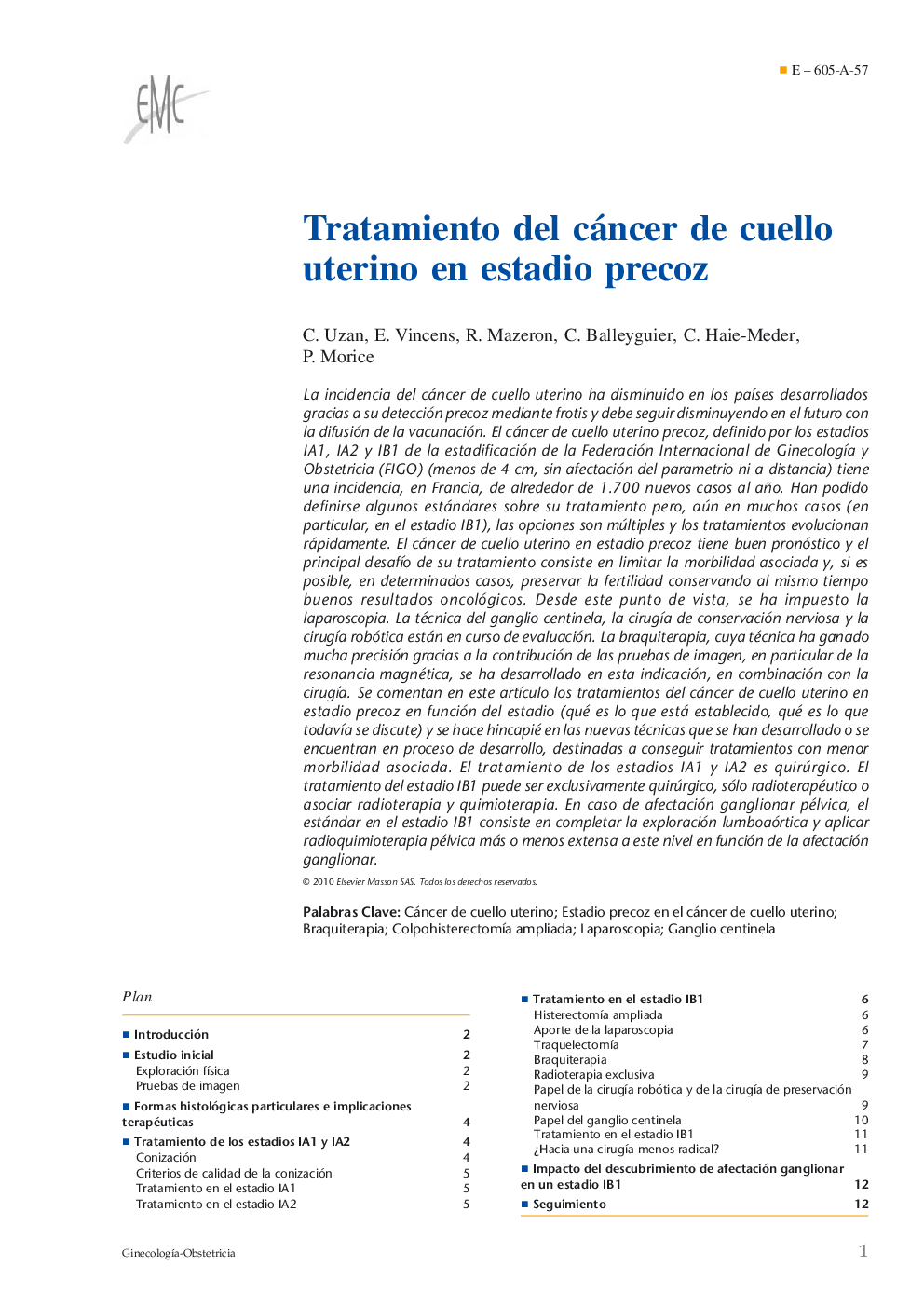 Tratamiento del cáncer de cuello uterino en estadio precoz