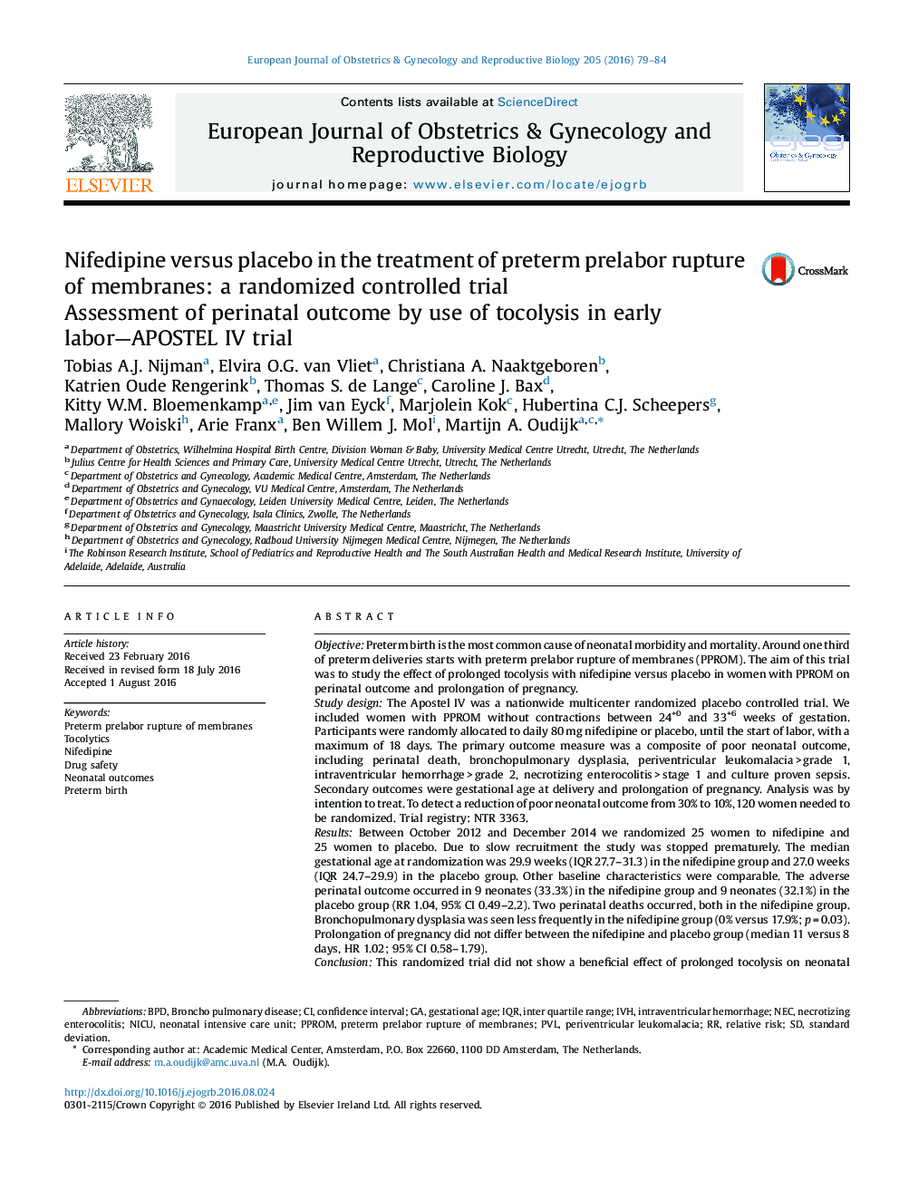 Nifedipine versus placebo in the treatment of preterm prelabor rupture of membranes: a randomized controlled trial: Assessment of perinatal outcome by use of tocolysis in early labor—APOSTEL IV trial