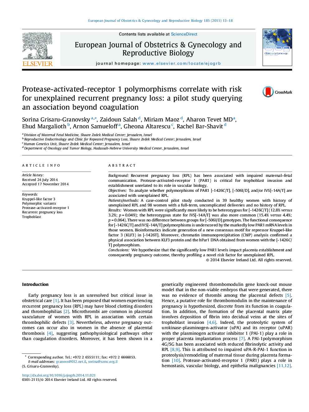 Protease-activated-receptor 1 polymorphisms correlate with risk for unexplained recurrent pregnancy loss: a pilot study querying an association beyond coagulation