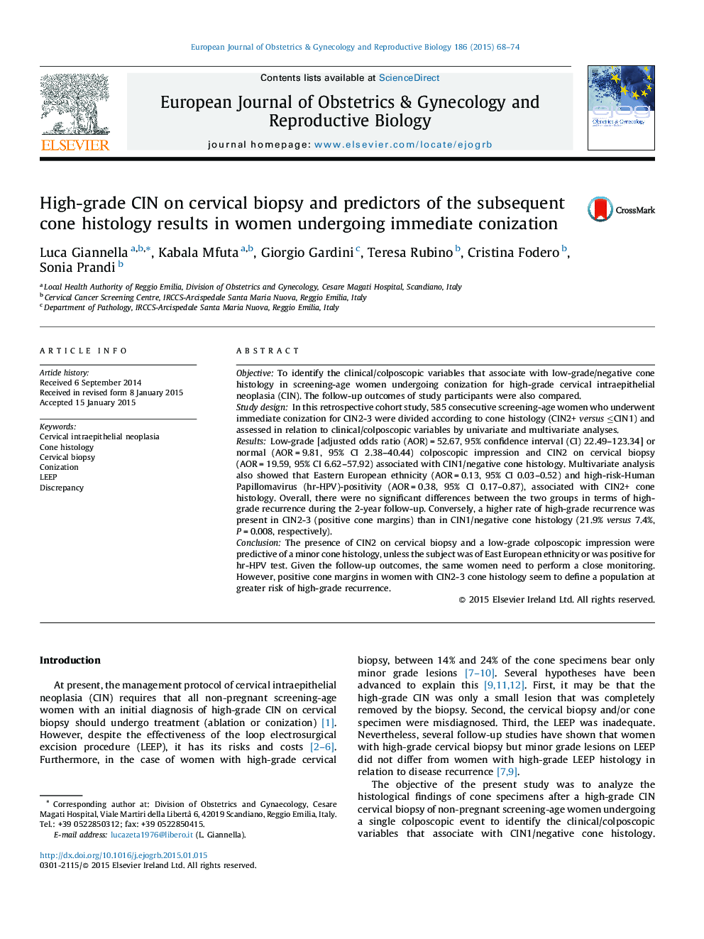 High-grade CIN on cervical biopsy and predictors of the subsequent cone histology results in women undergoing immediate conization