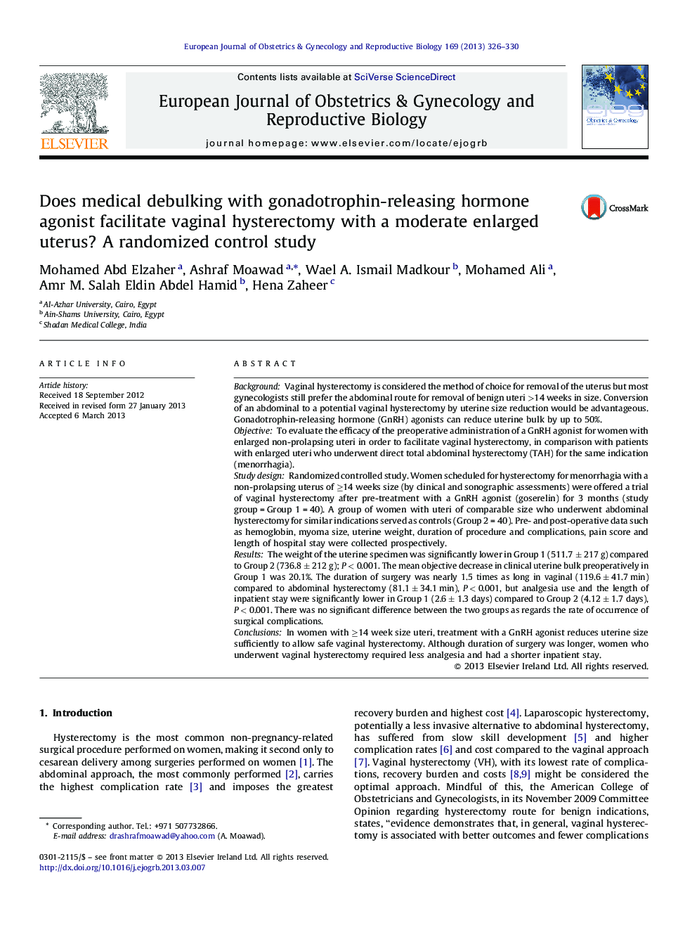 Does medical debulking with gonadotrophin-releasing hormone agonist facilitate vaginal hysterectomy with a moderate enlarged uterus? A randomized control study
