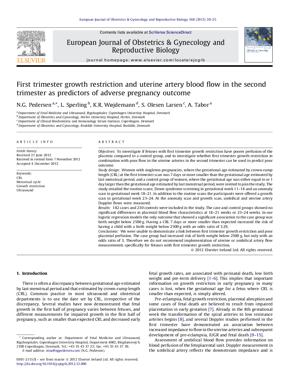 First trimester growth restriction and uterine artery blood flow in the second trimester as predictors of adverse pregnancy outcome