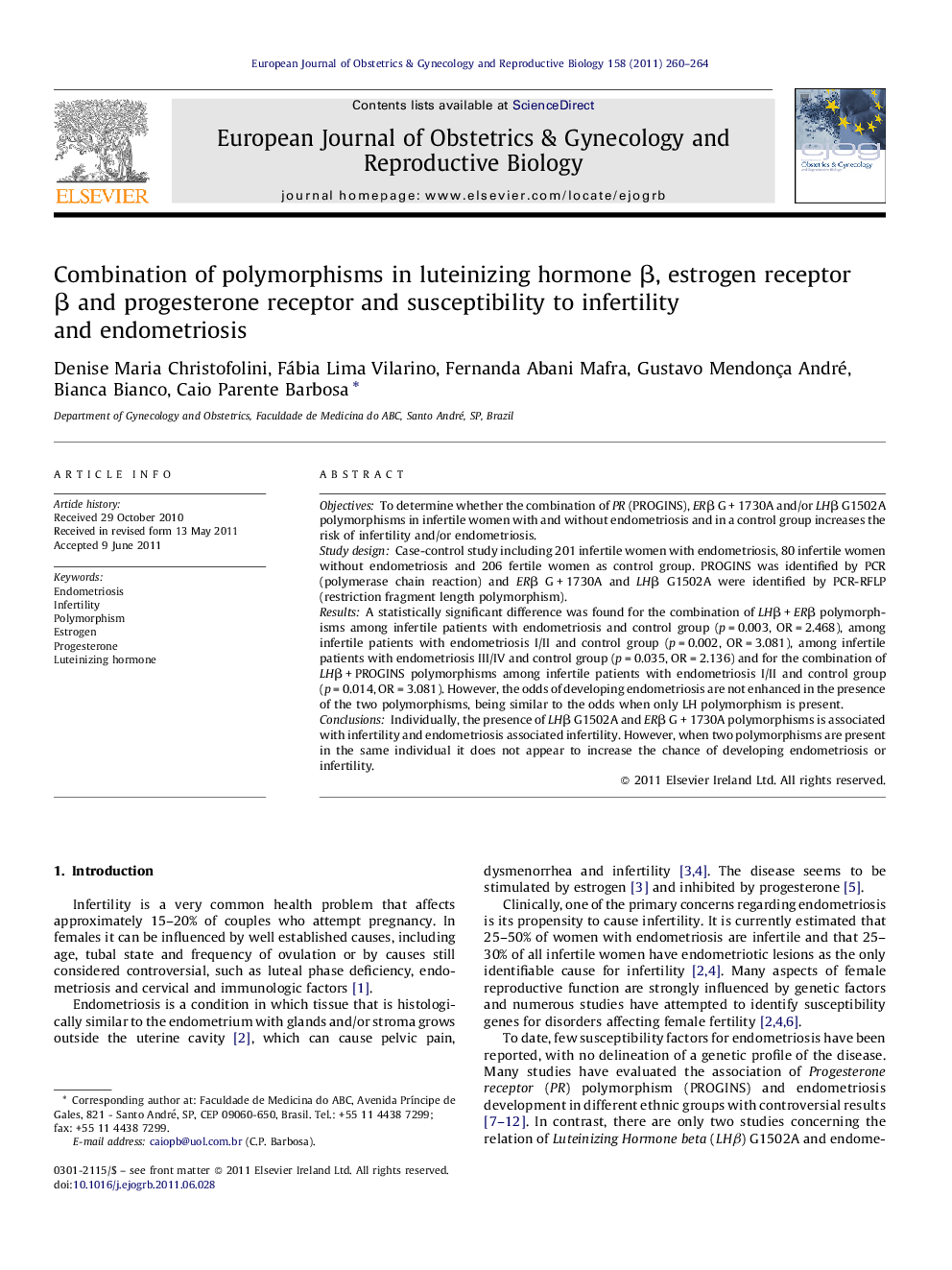 Combination of polymorphisms in luteinizing hormone β, estrogen receptor β and progesterone receptor and susceptibility to infertility and endometriosis