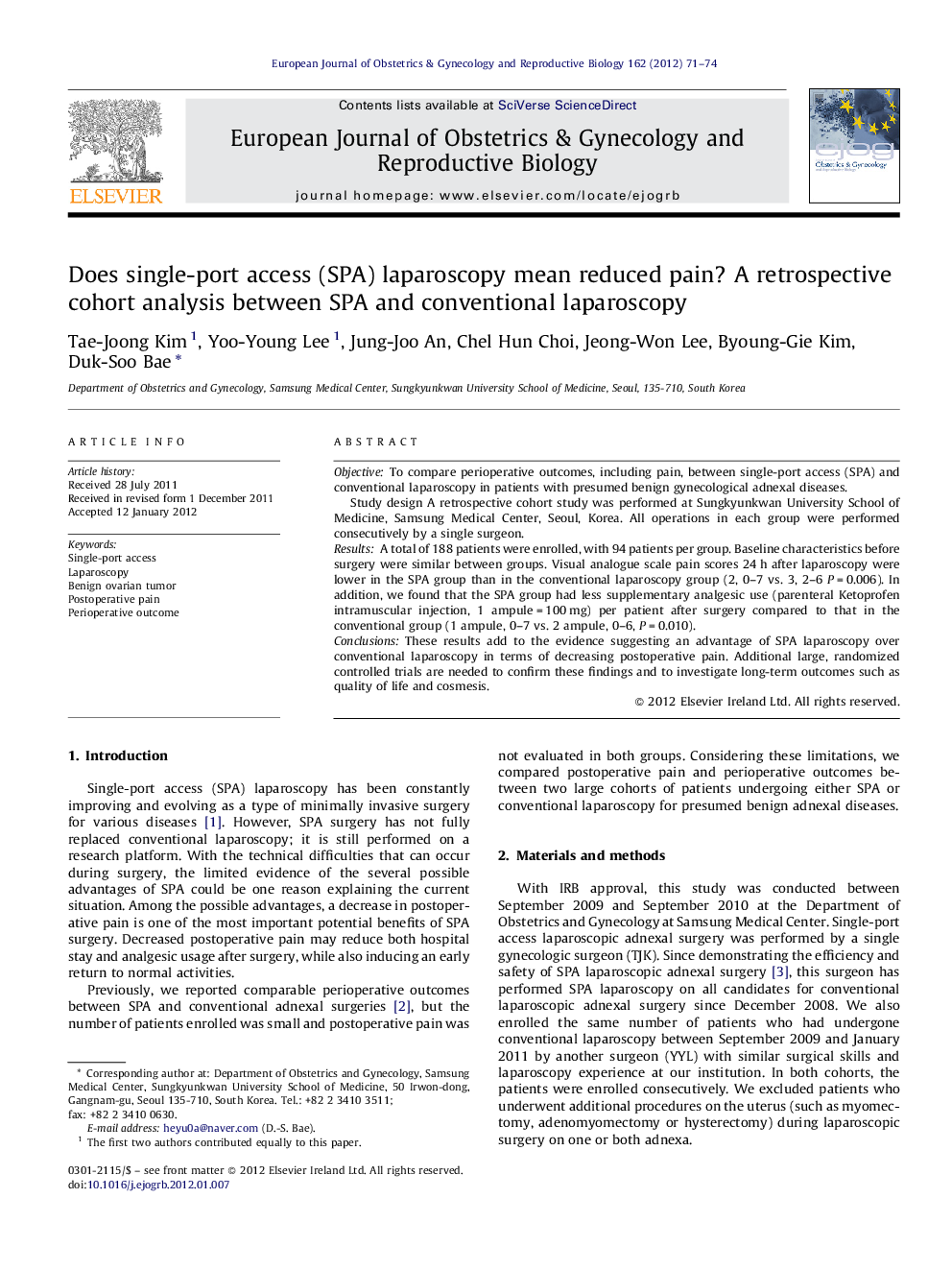 Does single-port access (SPA) laparoscopy mean reduced pain? A retrospective cohort analysis between SPA and conventional laparoscopy