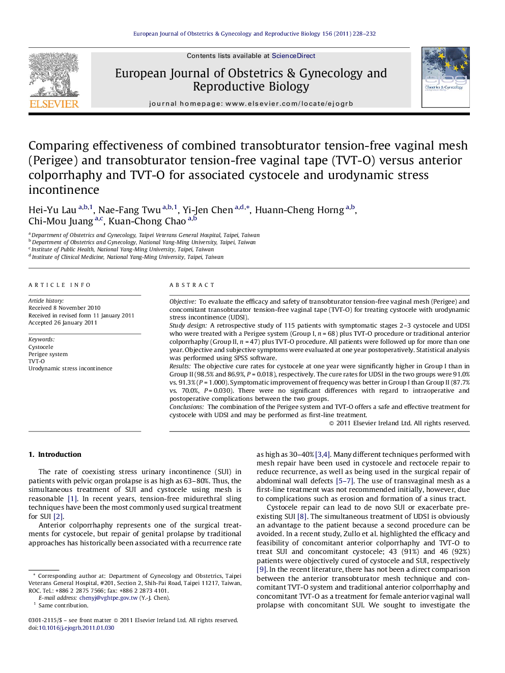 Comparing effectiveness of combined transobturator tension-free vaginal mesh (Perigee) and transobturator tension-free vaginal tape (TVT-O) versus anterior colporrhaphy and TVT-O for associated cystocele and urodynamic stress incontinence