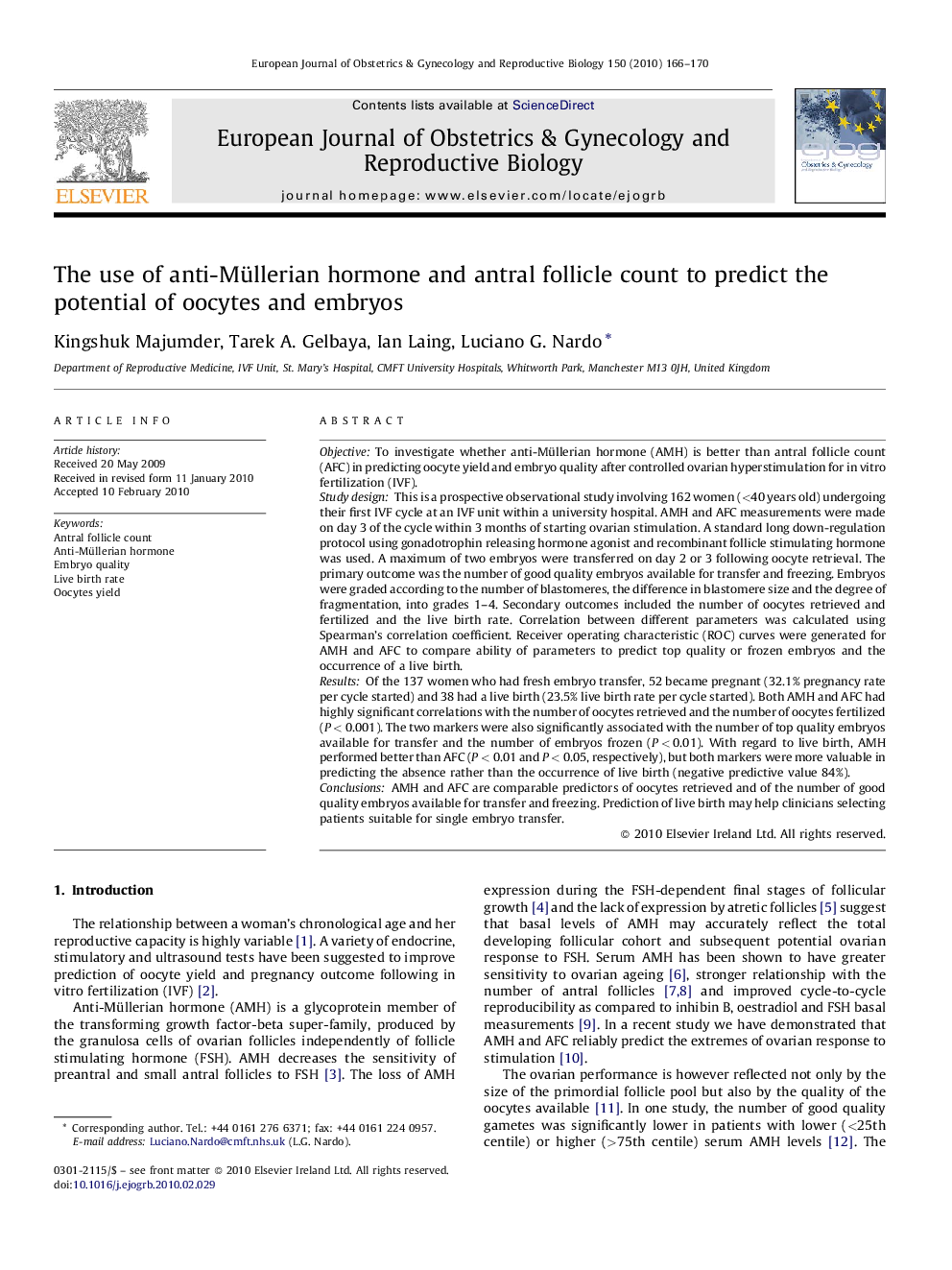 The use of anti-Müllerian hormone and antral follicle count to predict the potential of oocytes and embryos