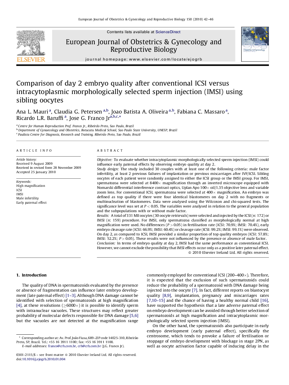 Comparison of day 2 embryo quality after conventional ICSI versus intracytoplasmic morphologically selected sperm injection (IMSI) using sibling oocytes