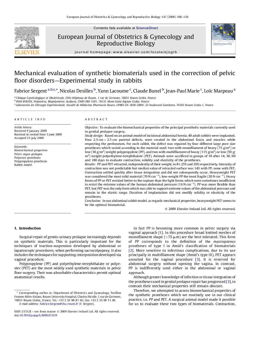 Mechanical evaluation of synthetic biomaterials used in the correction of pelvic floor disorders—Experimental study in rabbits