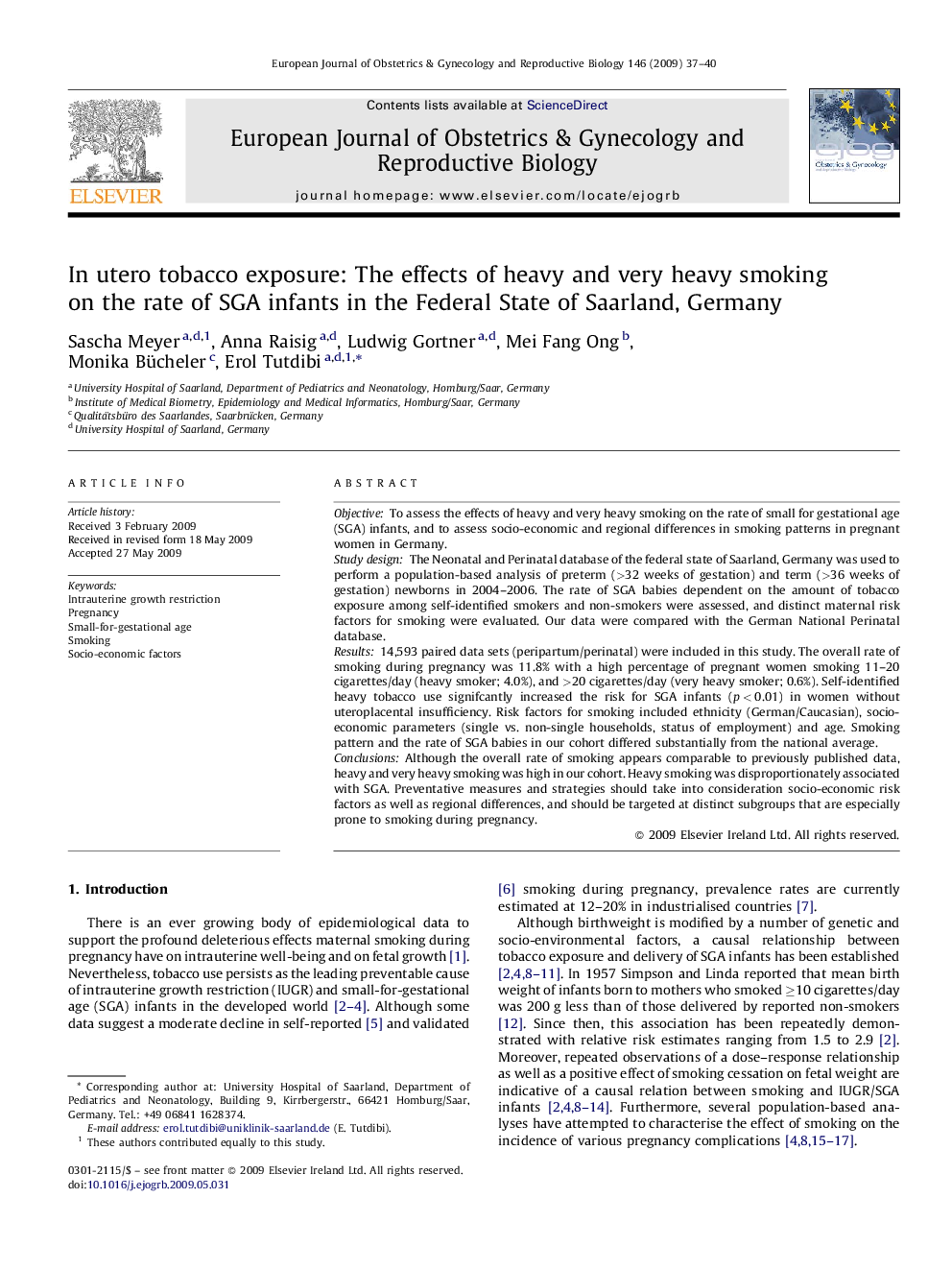 In utero tobacco exposure: The effects of heavy and very heavy smoking on the rate of SGA infants in the Federal State of Saarland, Germany