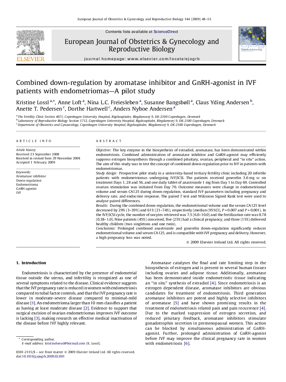 Combined down-regulation by aromatase inhibitor and GnRH-agonist in IVF patients with endometriomas—A pilot study