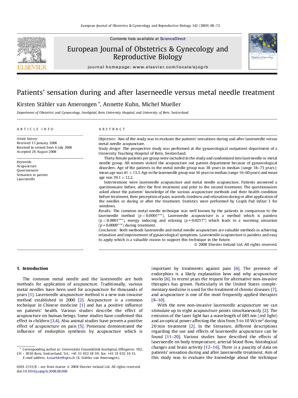 Patients' sensation during and after laserneedle versus metal needle treatment