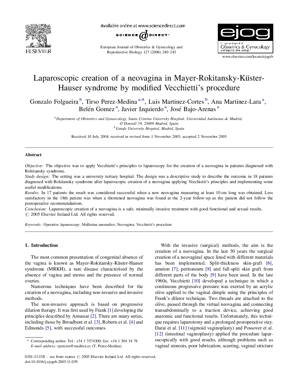 Laparoscopic creation of a neovagina in Mayer-Rokitansky-Küster-Hauser syndrome by modified Vecchietti's procedure