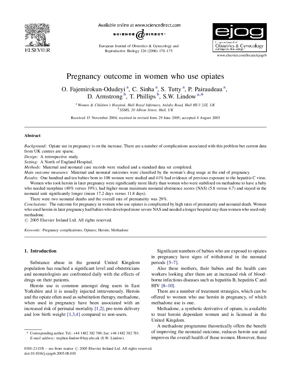 Pregnancy outcome in women who use opiates