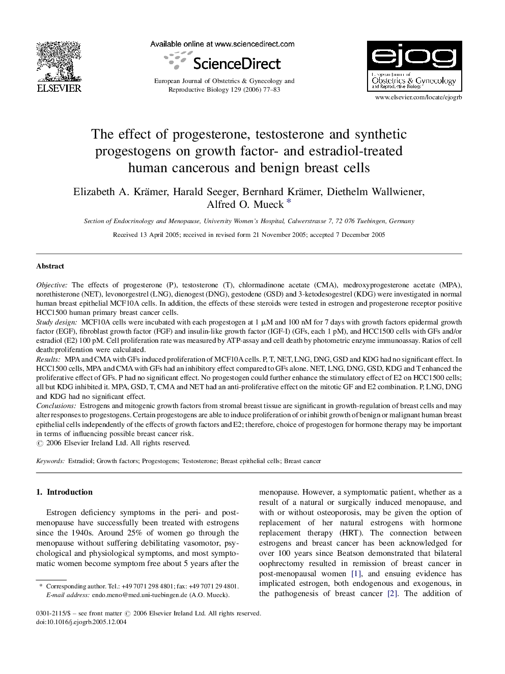 The effect of progesterone, testosterone and synthetic progestogens on growth factor- and estradiol-treated human cancerous and benign breast cells