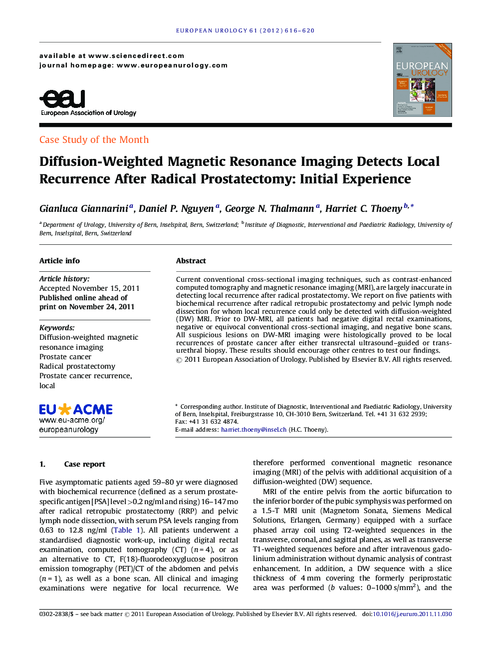 Diffusion-Weighted Magnetic Resonance Imaging Detects Local Recurrence After Radical Prostatectomy: Initial Experience