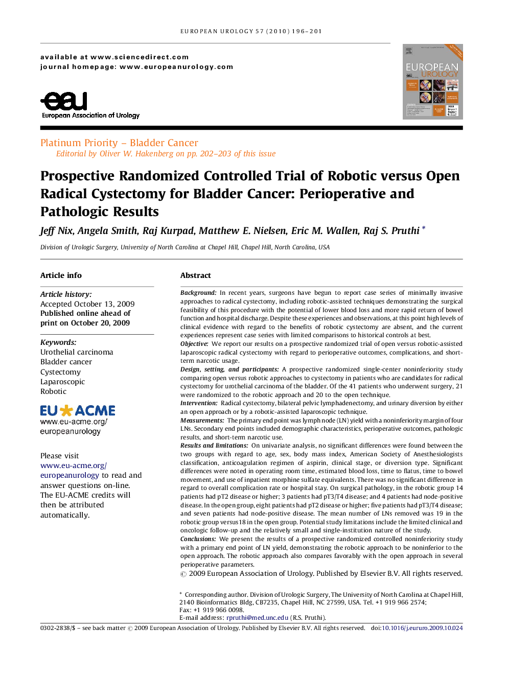 Prospective Randomized Controlled Trial of Robotic versus Open Radical Cystectomy for Bladder Cancer: Perioperative and Pathologic Results 