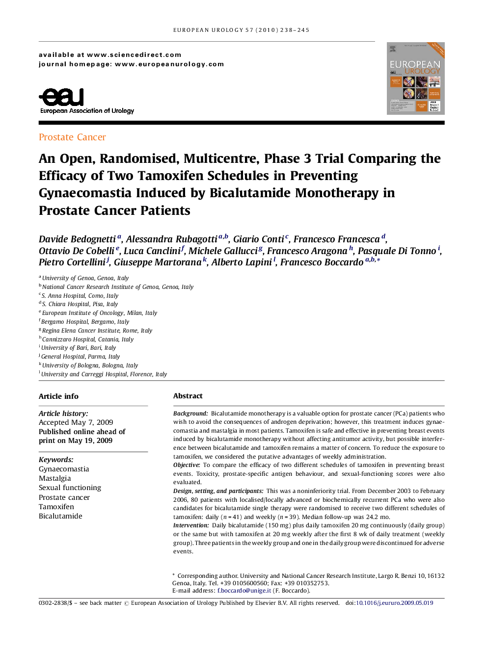 An Open, Randomised, Multicentre, Phase 3 Trial Comparing the Efficacy of Two Tamoxifen Schedules in Preventing Gynaecomastia Induced by Bicalutamide Monotherapy in Prostate Cancer Patients