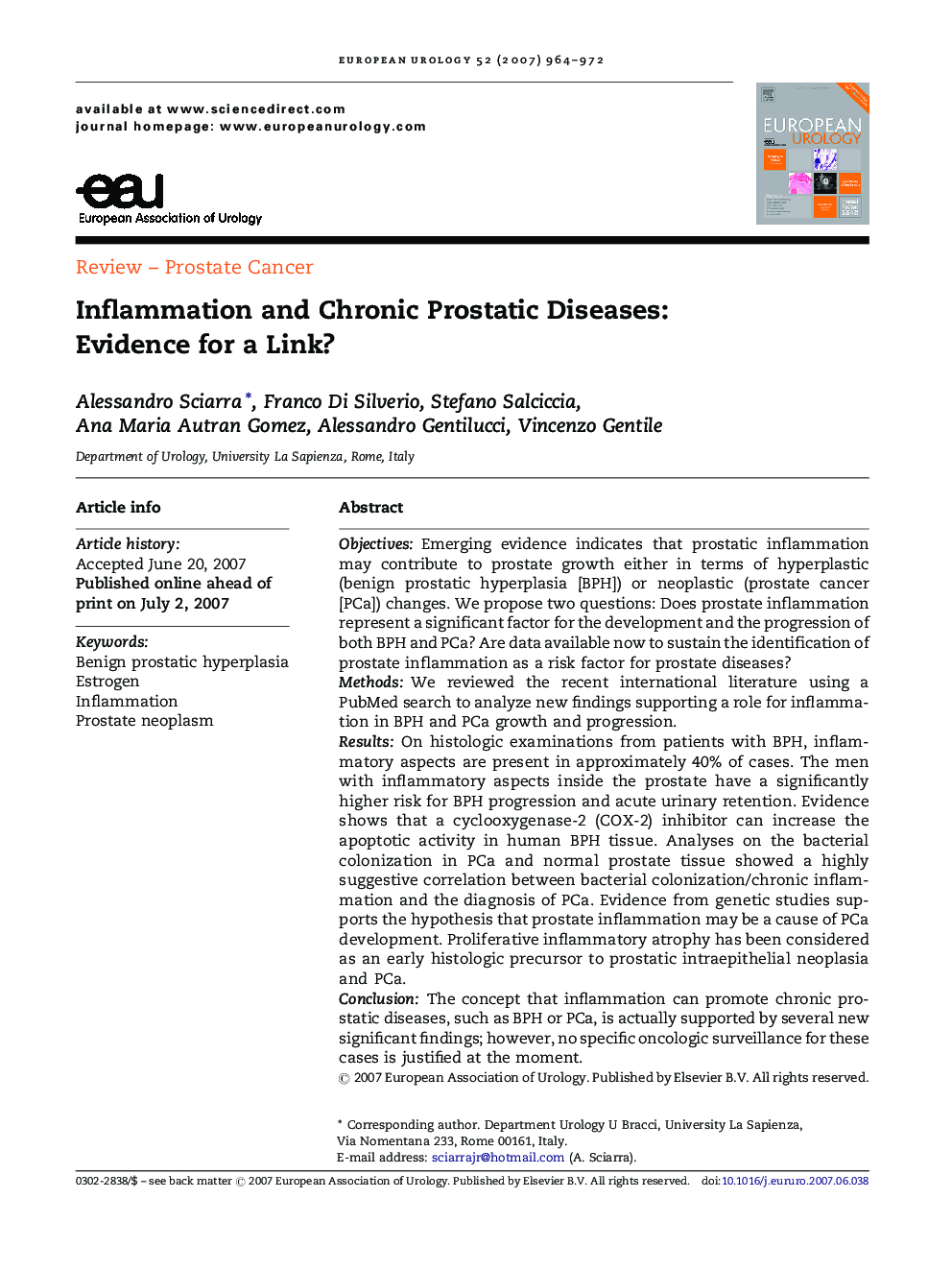 Inflammation and Chronic Prostatic Diseases: Evidence for a Link?