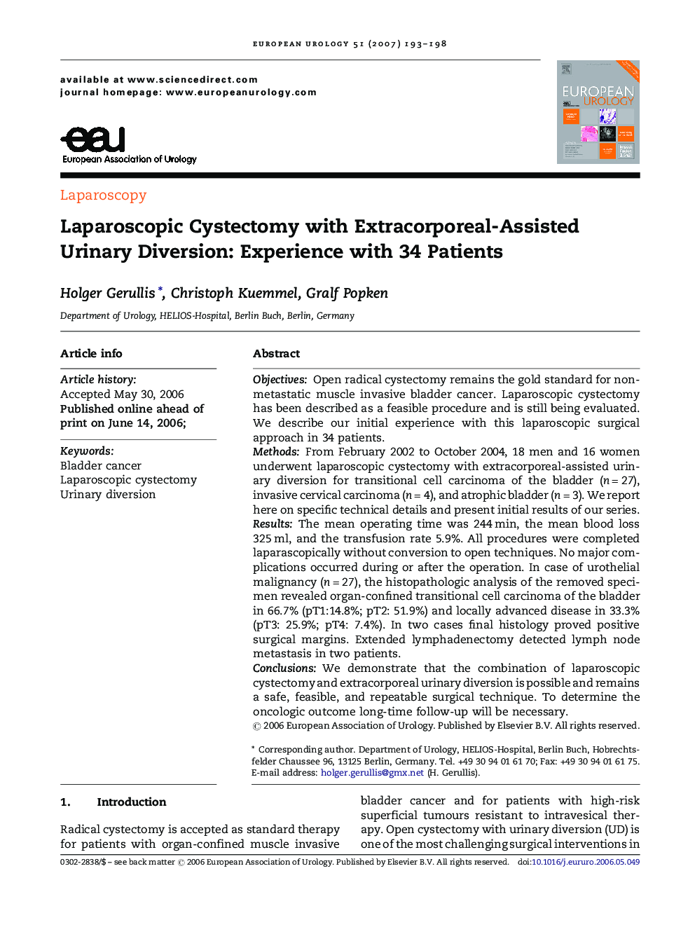 Laparoscopic Cystectomy with Extracorporeal-Assisted Urinary Diversion: Experience with 34 Patients