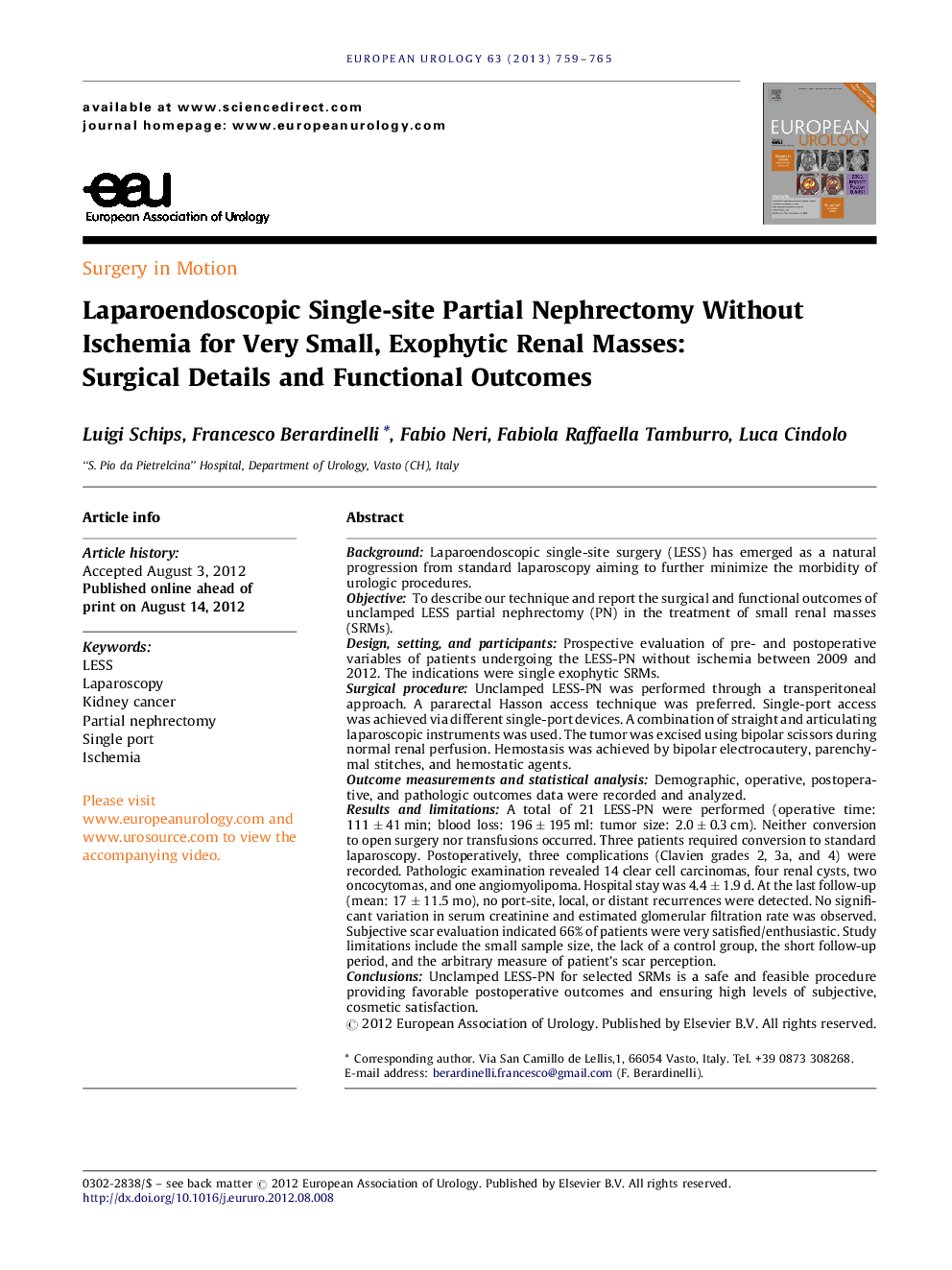 Laparoendoscopic Single-site Partial Nephrectomy Without Ischemia for Very Small, Exophytic Renal Masses: Surgical Details and Functional Outcomes